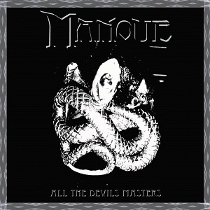 Manoue : All the Devils Masters